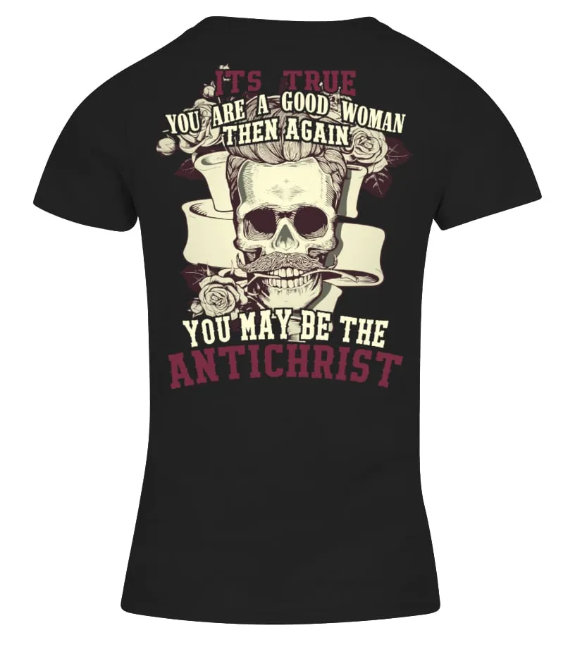 [Back] It's true, You are a good woman,... Camiseta cuello pico Mujer